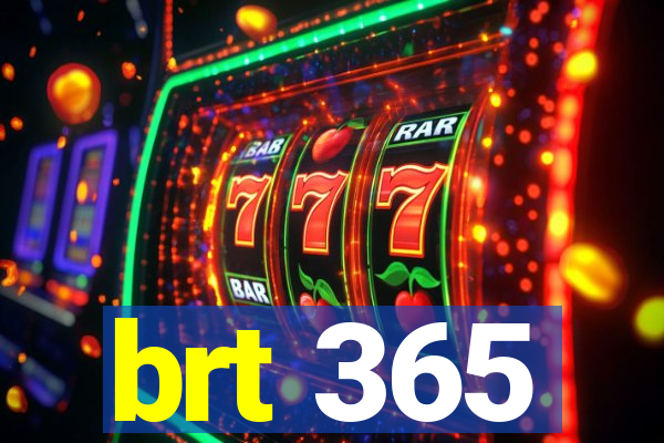 brt 365